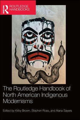 Routledge Handbook of North American Indigenous Modernisms