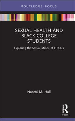 Sexual Health and Black College Students