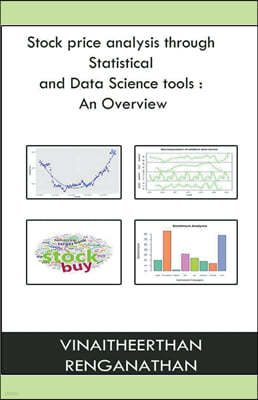 Stock Price Analysis Through Statistical And Data Science Tools: an Overview