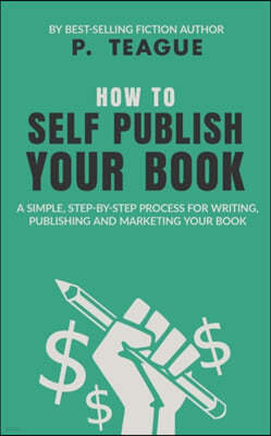 How To Self-Publish Your Book