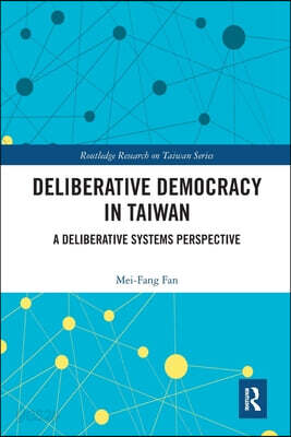 Deliberative Democracy in Taiwan