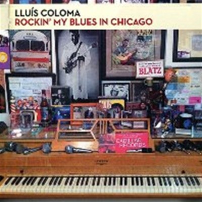 Lluis Coloma / Rockin My Blues In Chicago (Digipack/수입)