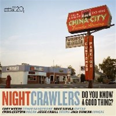 Nightcrawlers / Do You Know A Good Thing? (수입)