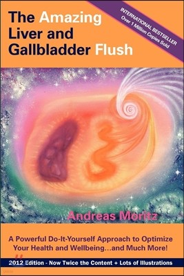 The Amazing Liver and Gallbladder Flush
