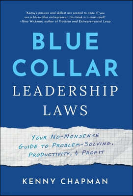 Blue Collar Leadership Laws