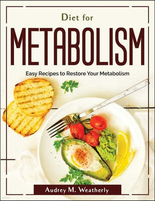 Diet for Metabolism