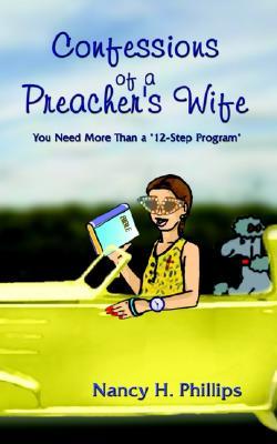 Confessions of a Preacher's Wife: You Need More Than a "12-Step Program"