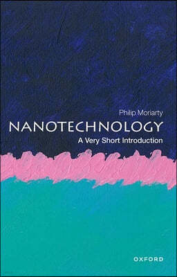 Nanotechnology: A Very Short Introduction