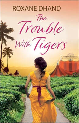 The Trouble with Tigers