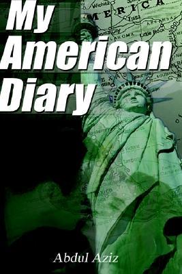 My American Diary: A Story of Travel Love and Romance in America