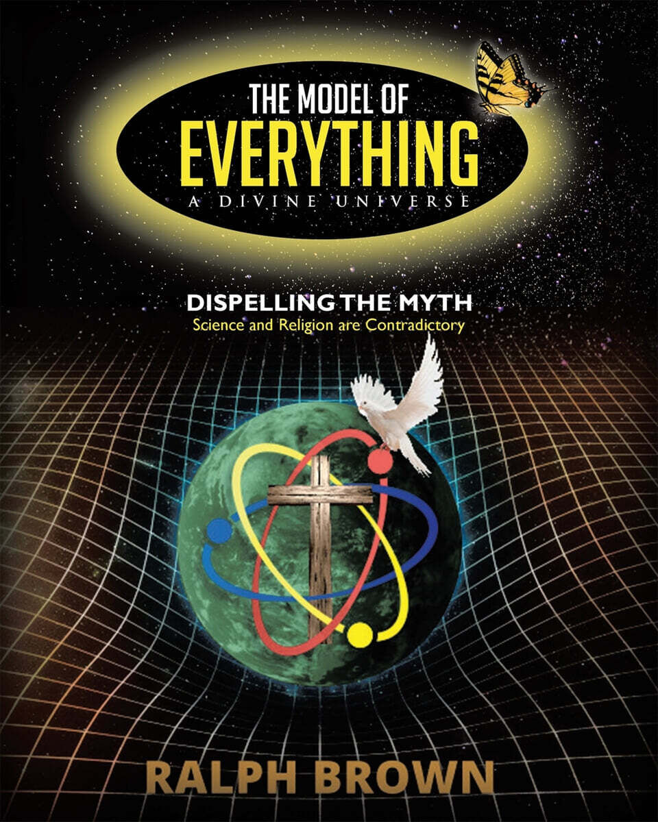 The Model of Everything-A Divine Universe - 예스24