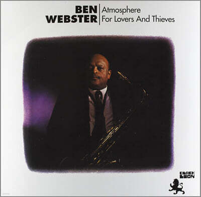 Ben Webster — Atmosphere For Lovers And Thieves 앨범 커버