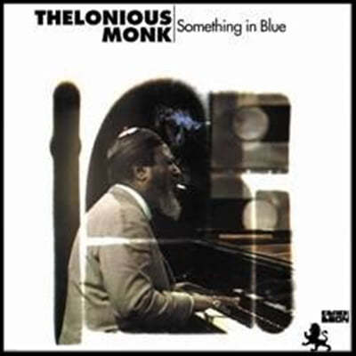 Thelonious Monk (δϾ ũ) - Something In Blue [LP] 