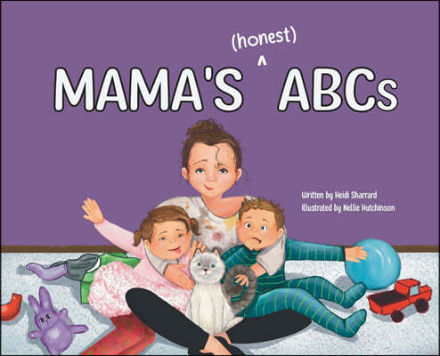 Mama's (honest) ABCs