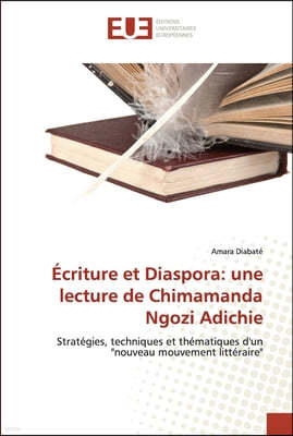 Ecriture et Diaspora: une lecture de Chimamanda Ngozi Adichie