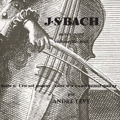 Andre Levy :  ÿ  1 - ӵ巹  (Bach: Suites for Unaccompanied Cello BWV1007, 1010)[LP] 