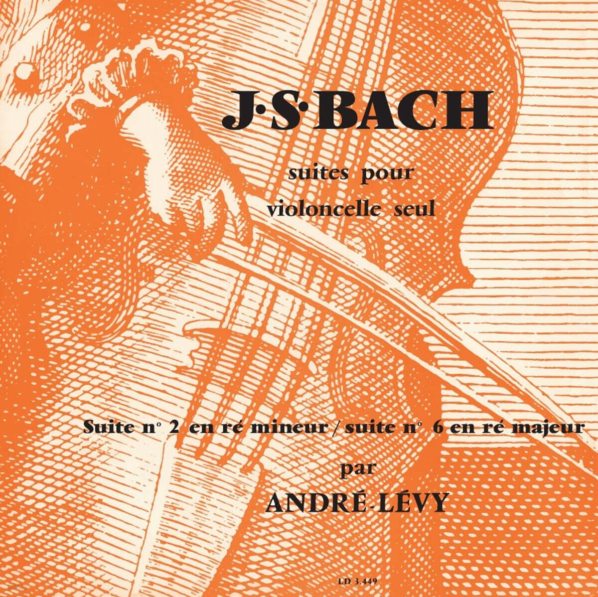 Andre Levy 바흐: 무반주 첼로 모음곡 3집 - 앙드레 레비 (Bach: Suites for Unaccompanied Cello BWV1008, 1012)[LP]