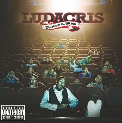 Ludacris(루다크리스) - Theater Of The Mind 