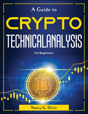 A Guide to Crypto Technical Analysis