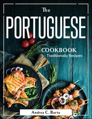THE PORTUGUESE COOKBOOK