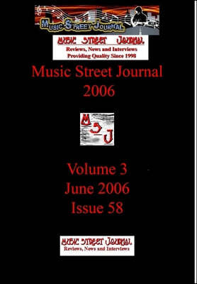 Music Street Journal 2006: Volume 3 - June 2006 - Issue 58 Hardcover Edition