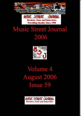 Music Street Journal 2006: Volume 4 - August 2006 - Issue 59 Hardcover Edition