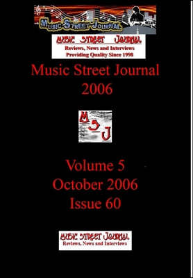 Music Street Journal 2006: Volume 5 - October 2006 - Issue 60 Hardcover Edition