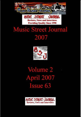 Music Street Journal 2007: Volume 2 - April 2007 - Issue 63 Hardcover Edition