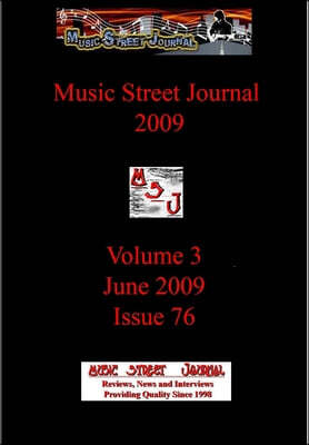 Music Street Journal 2009: Volume 3 - June 2009 - Issue 76 Hardcover Edition