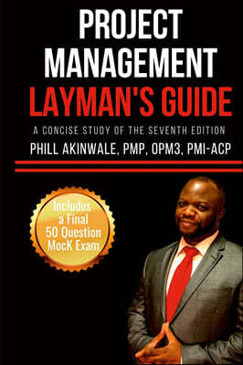 Project Management Layman's Guide