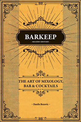Barkeep - The Art of Mixology, Bar & Cocktail