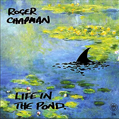 Roger Chapman — Life In The Pond 앨범 커버