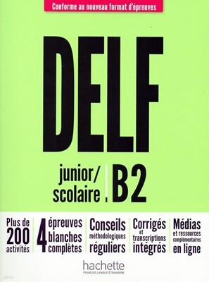 Delf Junior Scolaire B2 (+Transcriptions et Corriges)
