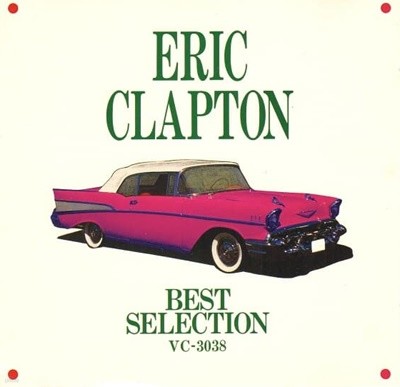 [Ϻ] Eric Clapton - Best Selection