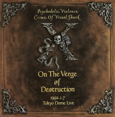X-Japan (엑스 재팬) - On The Verge Of Destruction 1992.1.7 Tokyo Dome Live