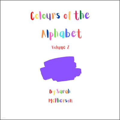 Colours of the Alphabet - Volume 2