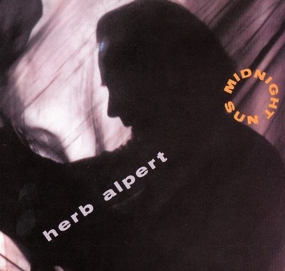 Herb Alpert (허브 앨버트) -  Midnight Sun(US발매)