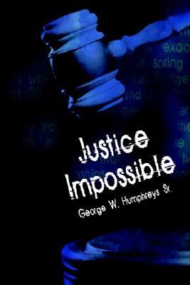 Justice Impossible