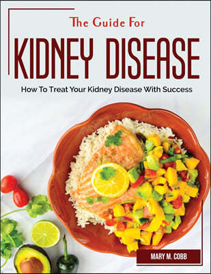 The Guide For Kidney Disease