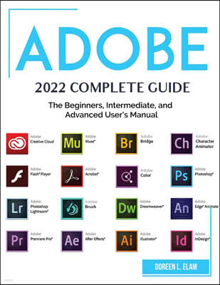 ADOBE 2022 COMPLETE GUIDE