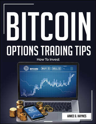 Bitcoin Options Trading Tips