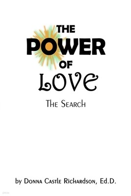 The Power of Love: The Search