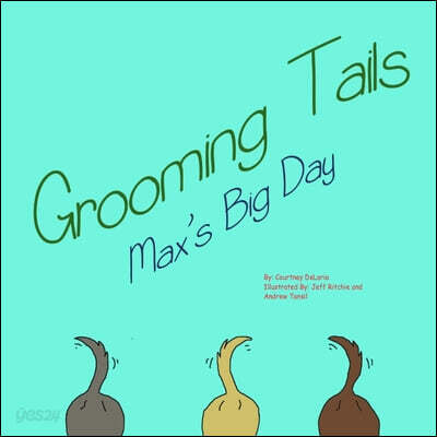 Grooming tails: Max's big day