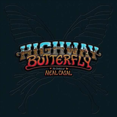 Various Artists - Highway Butterfly: The Songs Of Neal Casal (5LP)