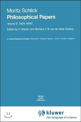 Philosophical Papers: Volume II: (1925-1936)