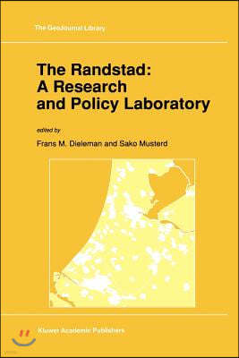 The Randstad: A Research and Policy Laboratory