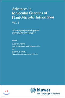 Advances in Molecular Genetics of Plant-Microbe Interactions, Vol. 2: Proceedings of the 6th International Symposium on Molecular Plant-Microbe Intera