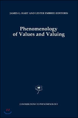 Phenomenology of Values and Valuing