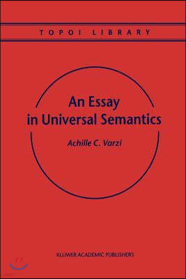 An Essay in Universal Semantics