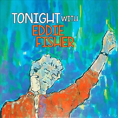 Eddie Fisher - Tonight With Eddie Fisher (CD-R)